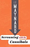 SCREAMING WITH THE CANNIBALS (eBook, ePUB) SCREAMING WITH THE CANNIBALS (eBook, ePUB)