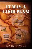 It Was a Good Plan! (eBook, ePUB)