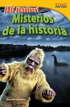 !Sin resolver! Misterios de la historia (eBook, PDF) - Rice, Dona Herweck