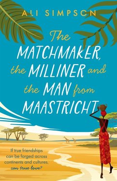 Matchmaker, The Milliner and the Man from Maastricht (eBook, ePUB) - Simpson, Ali