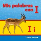Mis palabras con I (eBook, PDF) Mis palabras con I (eBook, PDF)