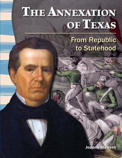 Annexation of Texas (eBook, PDF) - Mattern, Joanne