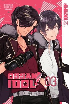 Ossan Idol!, Volume 3 (eBook, ePUB) - Mochida