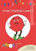 Cyfres Cymeriadau Difyr: Glud y Geiriau - Arwel Atalnod Llawn 1 (eBook, ePUB) Cyfres Cymeriadau Difyr: Glud y Geiriau - Arwel Atalnod Llawn 1 (eBook, ePUB)