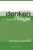 Denken over religie. Deel III Hedendaagse perspectieven (eBook, PDF) Denken over religie. Deel III Hedendaagse perspectieven (eBook, PDF)