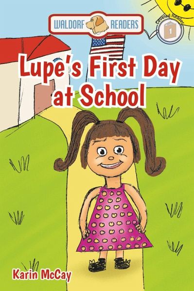 Lupe's First Day at School (eBook, ePUB)