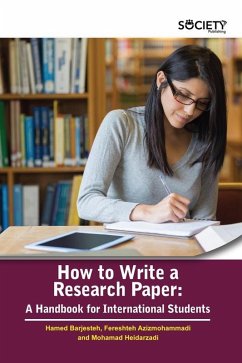 How to Write a Research Paper (eBook, PDF) - Hamed Barjesteh; Fereshteh Azizmohammadi; Mohamad Heidarzadi