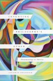 Inventing Philosophy's Other (eBook, ePUB)