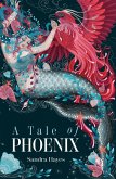 Tale of Phoenix (eBook, ePUB)