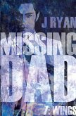 Missing Dad 7: Wings (eBook, ePUB) Missing Dad 7: Wings (eBook, ePUB)