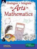 Strategies to Integrate the Arts in Mathematics (eBook, PDF)