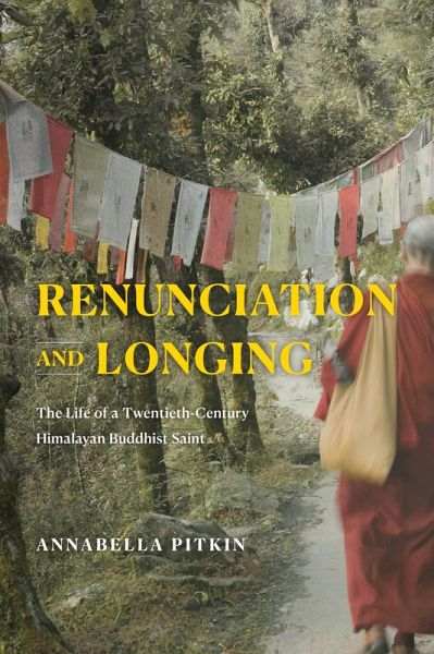 Renunciation and Longing (eBook, ePUB) Renunciation and Longing (eBook, ePUB)