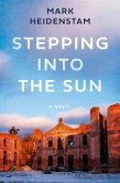 Stepping into the Sun (eBook, ePUB)