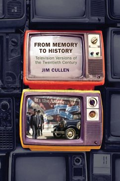 From Memory to History (eBook, PDF) - Jim Cullen, Cullen