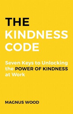 Kindness Code (eBook, ePUB) - Wood, Magnus