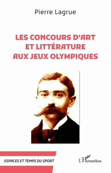 Les Concours d'art et littérature aux Jeux Olympiques (eBook, PDF)