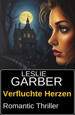 Cover Verfluchte Herzen: Romantic Thriller (eBook, ePUB)