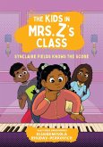 The Kids in Mrs. Z's Class: Synclaire Fields Knows the Score (eBook, ePUB)