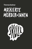 Maskierte Mörder*innen: SKULL (eBook, ePUB)