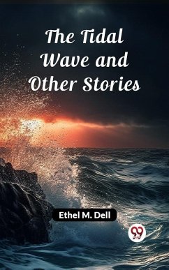 Tidal Wave and Other Stories (eBook, ePUB) - Dell, Ethel M