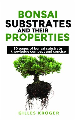 Cover BONSAI SUBSTRATES AND THEIR PROPERTIES (eBook, ePUB)