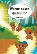 Warum sagst du dumm? (eBook, ePUB) - Bild 1