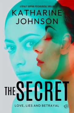 The Secret (eBook, ePUB) - Johnson, Katharine The Secret (eBook, ePUB) - Johnson, Katharine