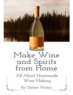 Cover Make Wine and Spirits from Home (eBook, ePUB)
