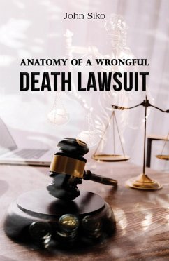 Cover Anatomy of a Wrongful Death Lawsuit (eBook, ePUB)