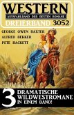 Western Dreierband 3052 (eBook, ePUB) Western Dreierband 3052 (eBook, ePUB)