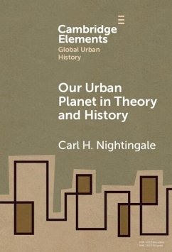 Our Urban Planet in Theory and History (eBook, ePUB) - Nightingale, Carl