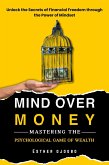 MIND OVER MONEY (eBook, ePUB)