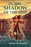 In the Shadow of the Ship (eBook, ePUB) In the Shadow of the Ship (eBook, ePUB)