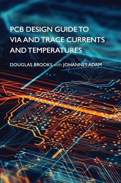 Cover PCB Design Guide to Via and Trace Currents and Temperatures (eBook, PDF)