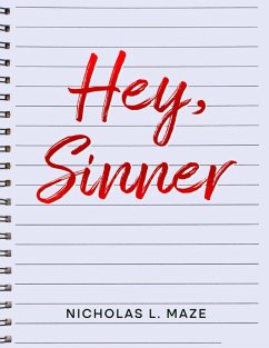 Hey Sinner (eBook, ePUB) - Maze, Nicholas