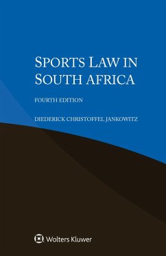 Sports Law in South Africa (eBook, ePUB) - Jankowitz, Diederick Christoffel