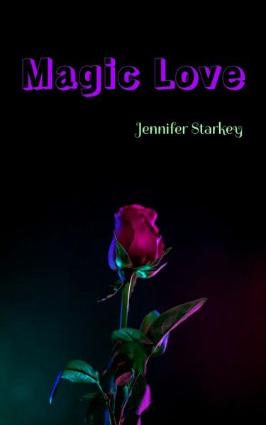 Magic Love (eBook, ePUB) Magic Love (eBook, ePUB)