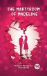 Martyrdom of Madeline (eBook, ePUB) - Bild 1