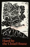 Hard by the Cloud House (eBook, ePUB) Hard by the Cloud House (eBook, ePUB)