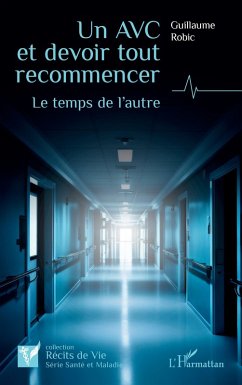 Un AVC et devoir tout recommencer (eBook, PDF) - Robic