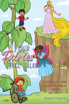 Four Fairies Tell Tales (eBook, ePUB) - Yung-Abu, Samson