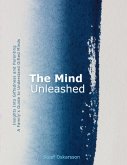 The Mind Unleashed. Insights Into Giftedness and Parenting. A Family's Guide to Understand Gifted Minds. (eBook, ePUB)