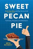 Sweet Pecan Pie (eBook, ePUB)