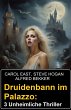 Druidenbann im Palazzo: 3 Unheimliche... - Bild 1