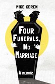 Four Funerals, No Marriage (eBook, ePUB) Four Funerals, No Marriage (eBook, ePUB)