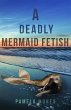 Deadly Mermaid Fetish (eBook, ePUB) - Bild 1