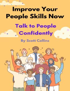 Improve Your People Skills Now (eBook, ePUB) - Collins, Scott