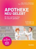 Apotheke neu gelebt (eBook, ePUB)