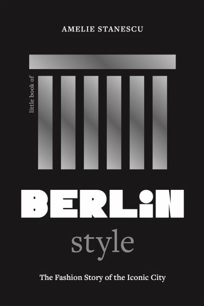 Little Book of Berlin Style (eBook, ePUB) Little Book of Berlin Style (eBook, ePUB)