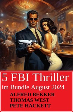 Cover 5 FBI Thriller im Bundle August 2024 (eBook, ePUB)